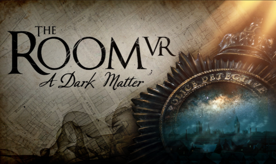 gespielt: The Room VR: A Dark Matter