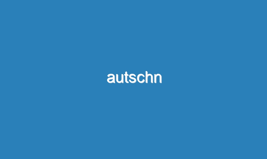 autschn