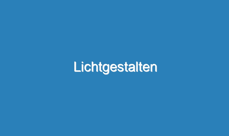 Lichtgestalten
