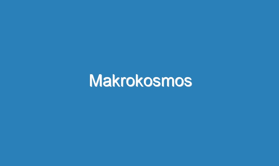 Makrokosmos