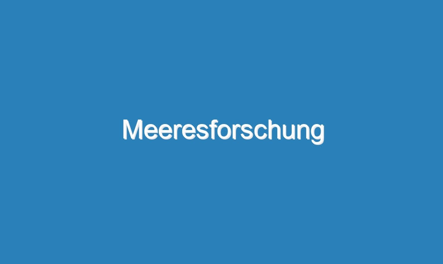Meeresforschung