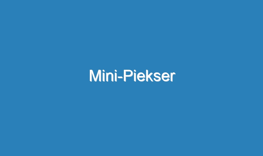 Mini-Piekser