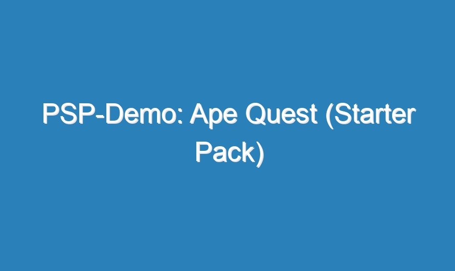 PSP-Demo: Ape Quest (Starter Pack)