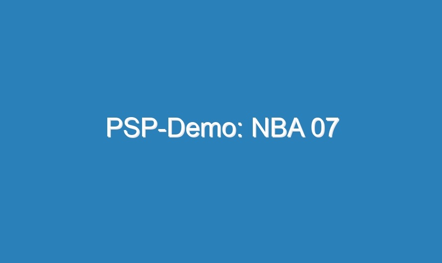 PSP-Demo: NBA 07