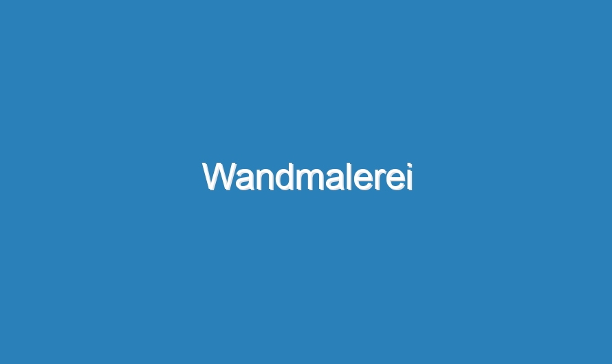 Wandmalerei